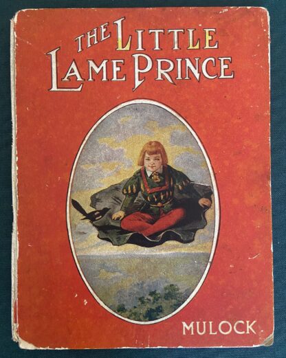 John R Neill Little Lame Prince 1st 1908 book