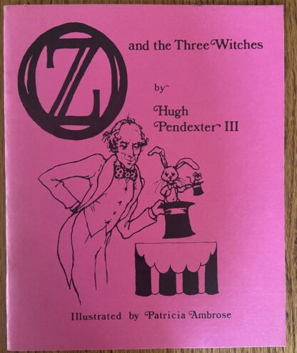 Oz and Three Witches Hugh Pendexter