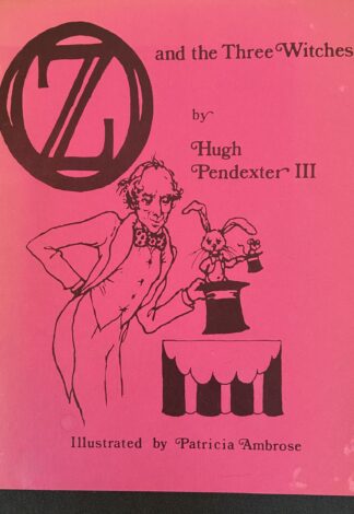 Oz and Three Witches Hugh Pendexter