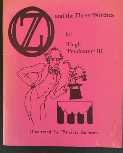 Oz and Three Witches Hugh Pendexter