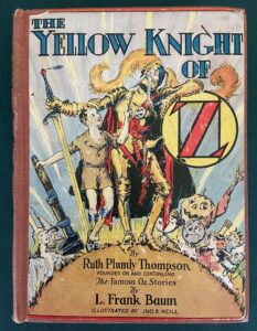 Yellow Knight of Oz 1st Edition Ruth Plumly THompson