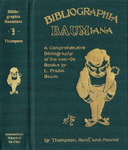 Bibliographia Baumiana L Frank Baum Bibliography Pseudonyms Thompson 2017