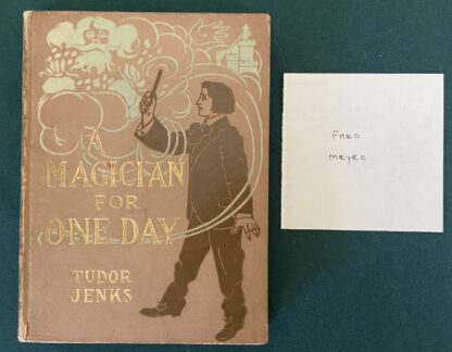 Fred Meyer Magician for one day altemus tudor jenks 1905