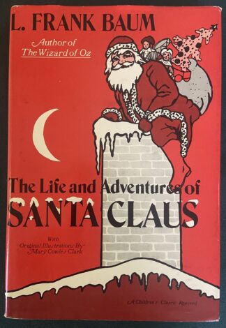 Life & Adventures of Santa Claus L Frank Baum 1971