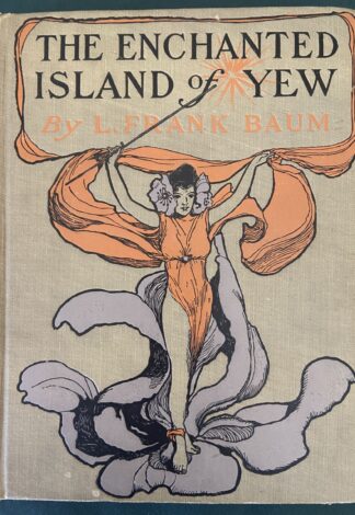 Enchanted Island of Yew Book L Frank Baum 1903