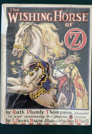 Wishing Horse of Oz Book 1st edition dust jacket ruth plumly thompson