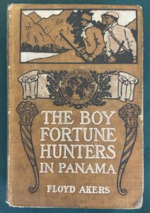 Boy fortune hunters in panama 1st edition 1908 l frank baum book