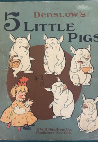 Denslows 5 Little Pigs 1st Edition Dillingham 1903 Wizard of oz