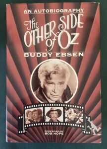 Other Side of Oz Budy Ebsen Biography Tin Man 1st Edition