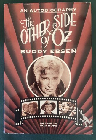 Other Side of Oz Budy Ebsen Biography Tin Man 1st Edition