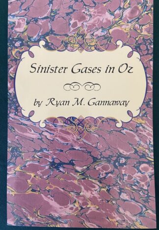 Sinister Gases in Oz Book 1995 Ryan Atticus Gannaway