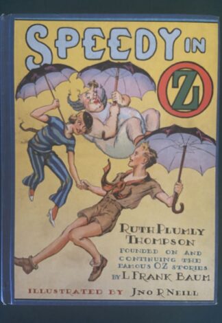 Speedy in Oz 1st Edition Ruth Plumly Thompson 1934