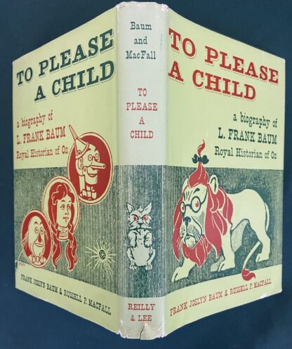 Sold: TO PLEASE A CHILD L. Frank Baum Biography MacFall 1st Edn Book w/ DJ 1961 - Image 4