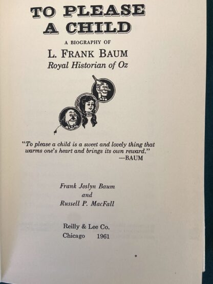 Sold: TO PLEASE A CHILD L. Frank Baum Biography MacFall 1st Edn Book w/ DJ 1961 - Image 2
