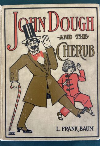 John Dough and the Cherub 1906 1st Edition L Frank Baum Book
