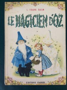 Le Magicien de Oz French Wizard of Oz Book Maraja