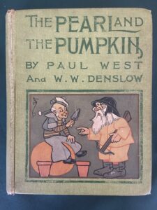 Pearl and the Pumpkin WW Denslow 1st Edition