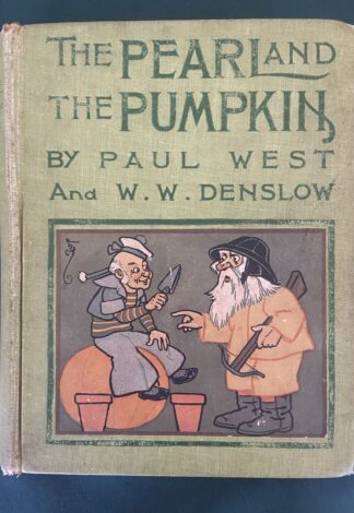 Pearl and the Pumpkin WW Denslow 1st Edition