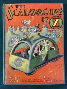 Scalawagons of Oz Book 1st Edition