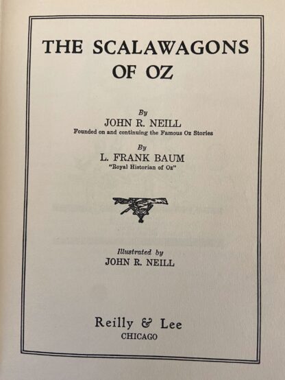 1st Edn SCALAWAGONS OF OZ John R Neill Reilly & Lee Wizard of Oz Book - Image 3