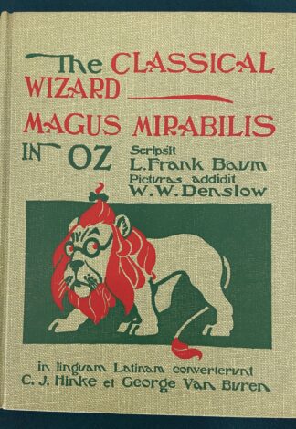 Classical Wizard of Oz in Latin Magus Mirabilis in Oz Hinke