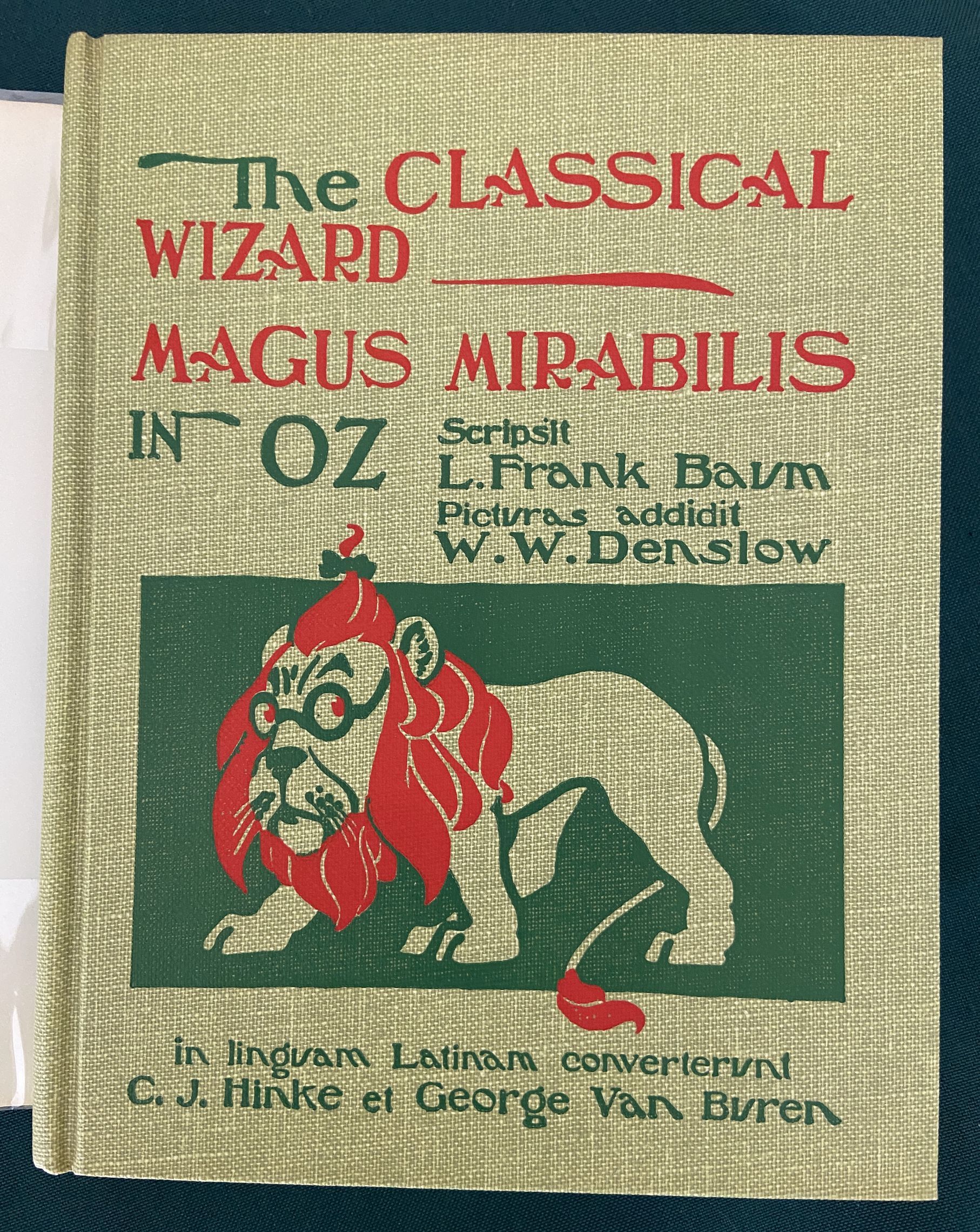 Classical Wizard of Oz in Latin Magus Mirabilis in Oz Hinke