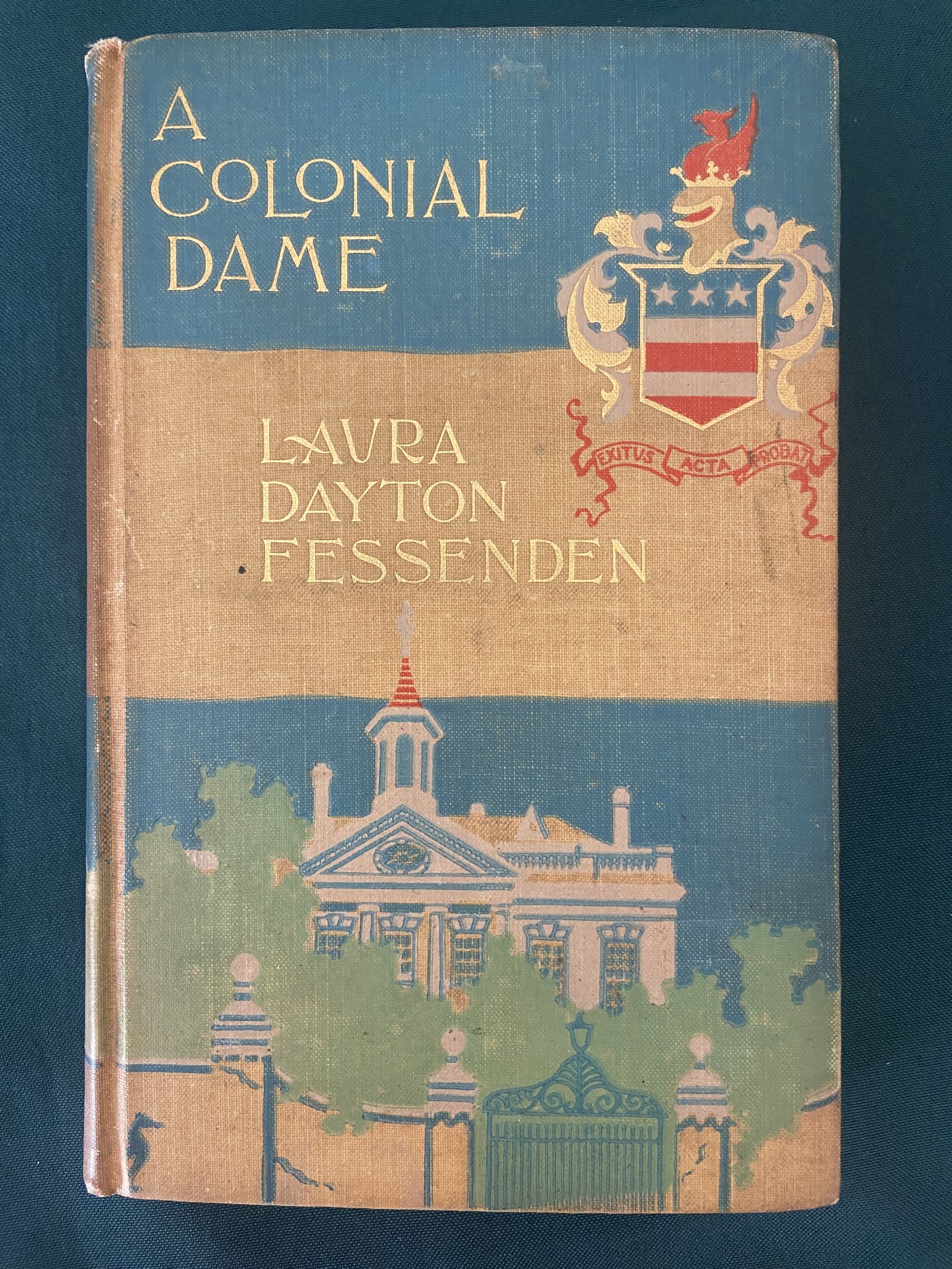Colonial Dame Signed by Author Fessenden W W Denslow