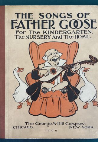 Songs of Father Goose first edition w w denslow l frank baum 1900