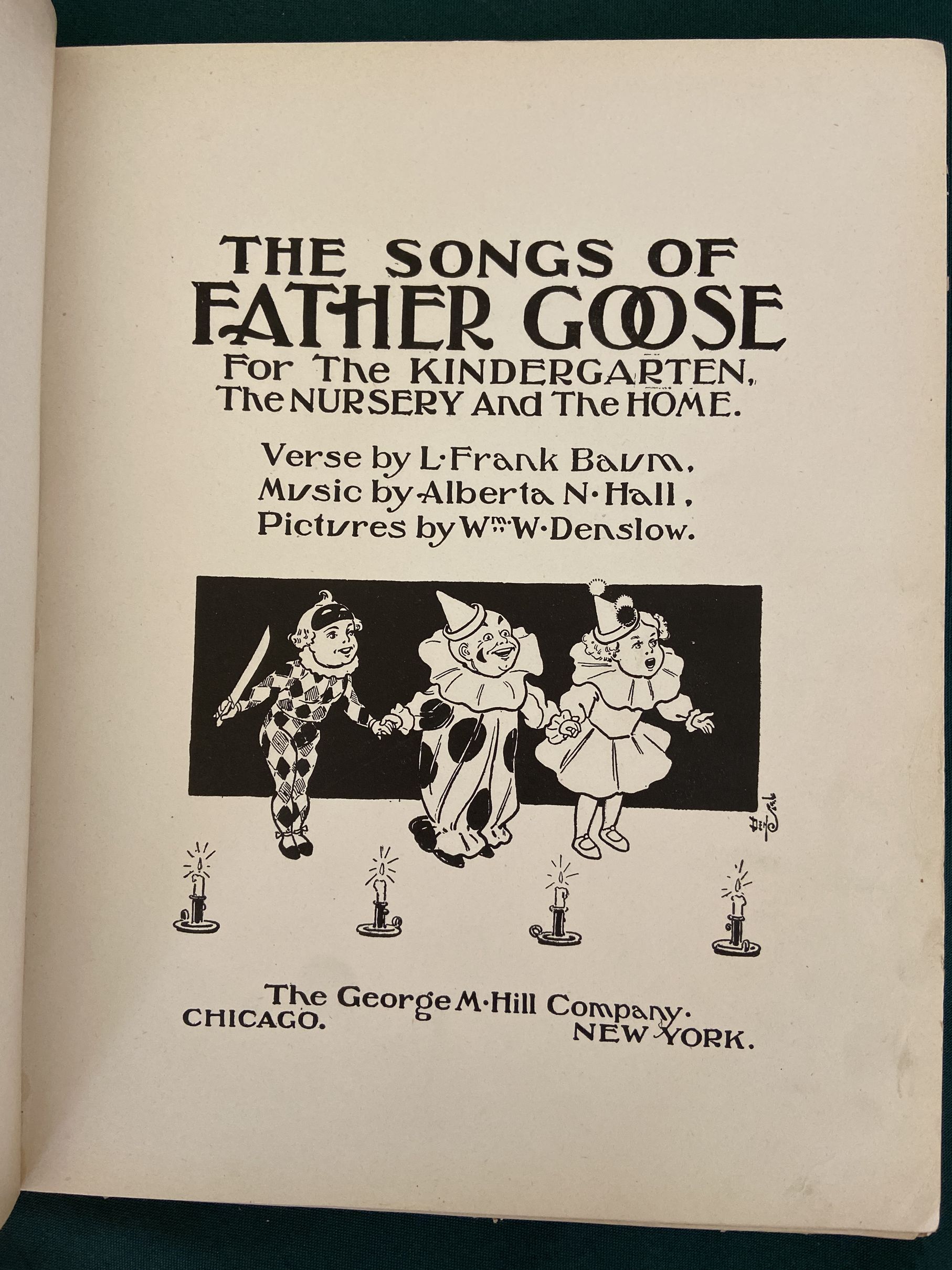 SONGS OF FATHER GOOSE L Frank Baum W W Denslow Oz 1st Edn 1900 Hill - Image 5