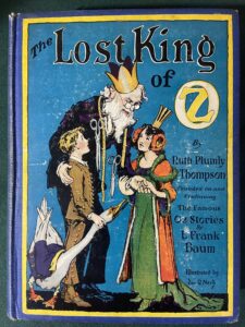 Lost King of Oz 1st Edition Ruth Plumly Thompson