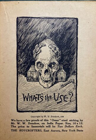 Philistine Roycroft W W Denslow What's the Use Engraving Skull