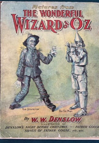 Pictures from the Wonderful Wizard of Oz W W Denslow 1903