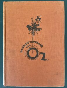 De Grote Tovenaar van Oz Dutch Wizard of Oz Book 1940